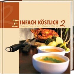 Einfach köstlich Band 2