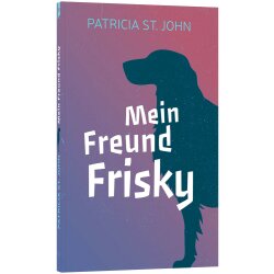 Mein Freund Frisky - Patricia St. John