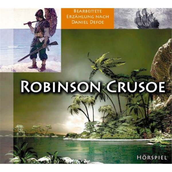 Robinson Crusoe - Hörspiel - CD