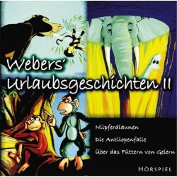 Webers Urlaubsgeschichten II - Hörspiel - CD