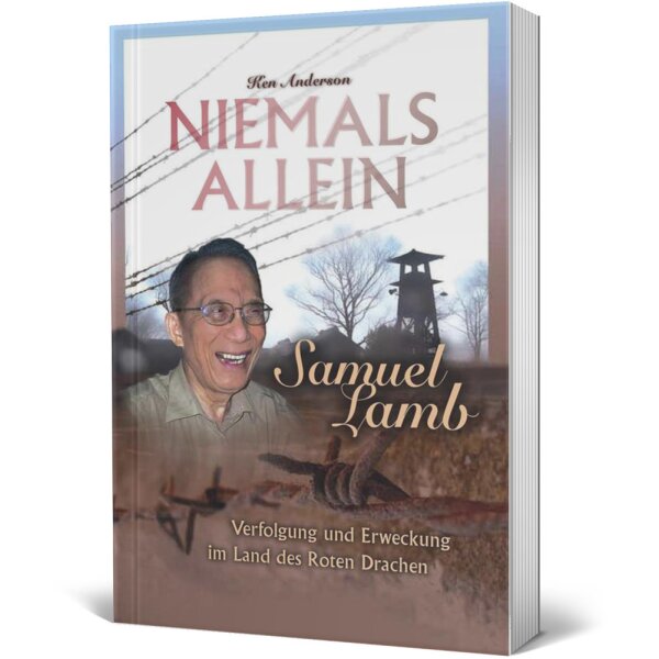 Paperback - Leidensnachfolge / Göttliche Bewahrung: Niemals allein – Samuel Lamb - Ken Anderson - unerschütterliche Treue in Leidenszeiten