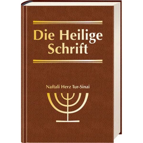 Die Heilige Schrift - Naftali Herz Tur-Sinai