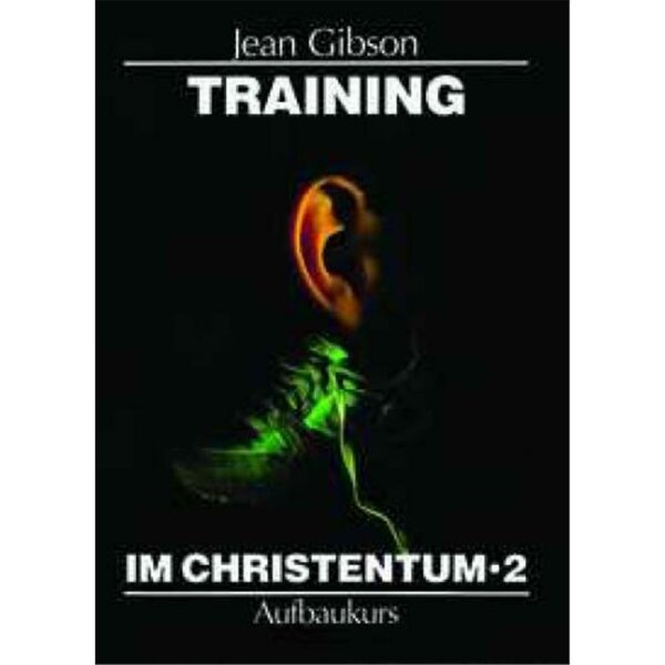 Training im Christentum 2 - Jean Gibson