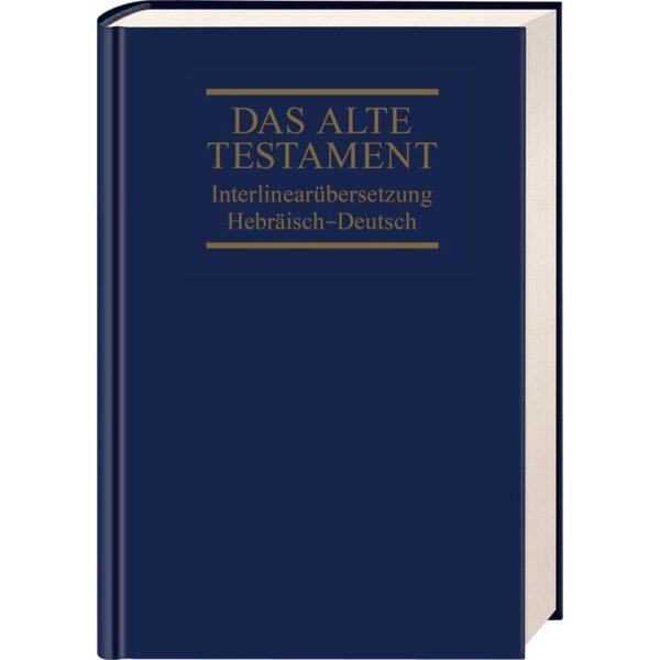 Interlinearübersetzung Altes Testament, hebräisch-deutsch, Band 1
