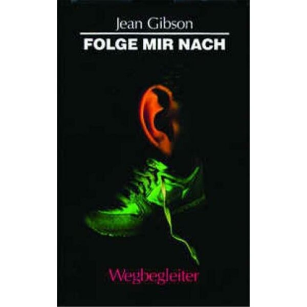 Folge mir nach - Wegbegleiter - Jean Gibson