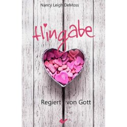 Hingabe - Nancy Leigh DeMoss