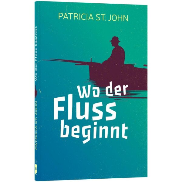 Wo der Fluss beginnt - Patricia St. John