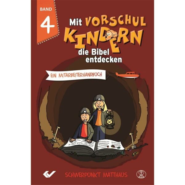 Mit Vorschulkindern die Bibel entdecken - Band 4