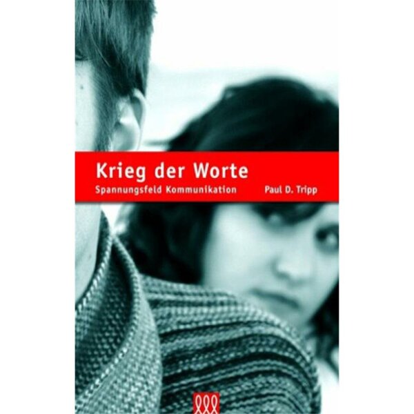 Krieg der Worte - Paul Tripp