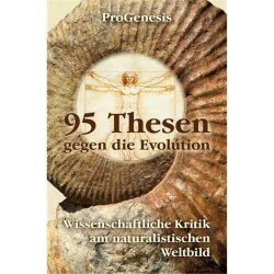 95 Thesen gegen die Evolution -  Pro Genesis