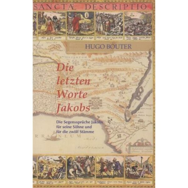 Die letzten Worte Jakobs - Hugo Bouter