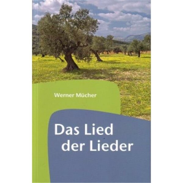 Das Lied der Lieder - Werner Mücher