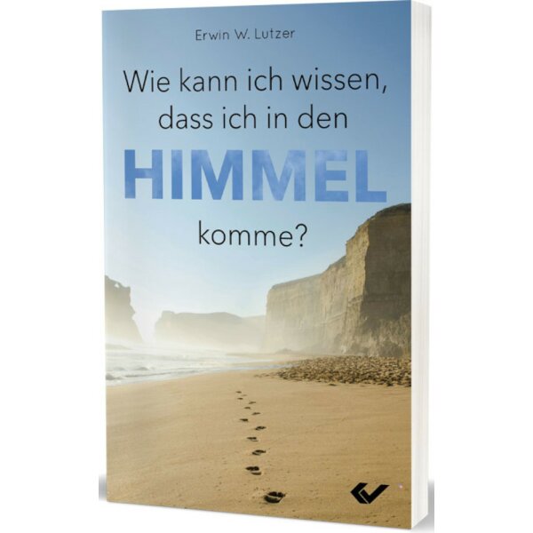 Wie kann ich wissen, dass ich in den Himmel komme? - Erwin Lutzer