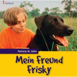 Mein Freund Frisky - Patricia St. John - Hörbuch -...