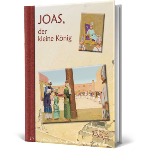 Bilderbuch: Joas, der kleine König - Christlicher Missions-Verlag - Bibeltreue Kinderbücher