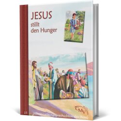 Kinderbuch: Jesus stillt den Hunger - CMV Verlag -...