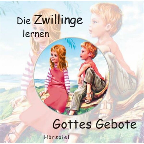 Die Zwillinge lernen Gottes Gebote - Hörspiel - CD