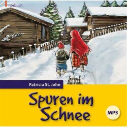 Spuren im Schnee - Patricia St. John - Hörbuch MP3