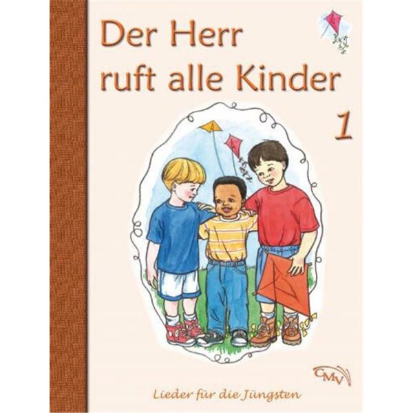 Der Herr ruft alle Kinder - Band 1 - Liederbuch