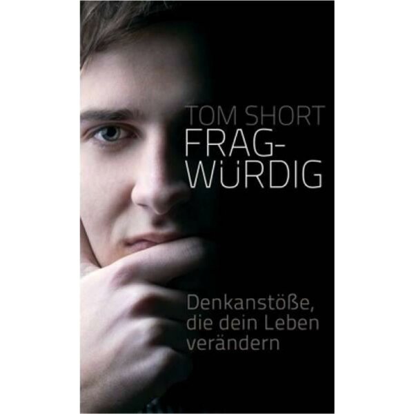 Fragwürdig - Tom Short