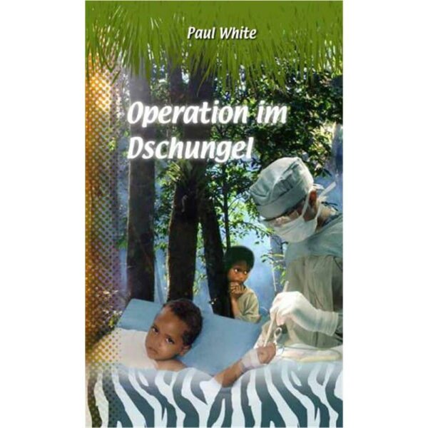Operation im Dschungel - Paul White
