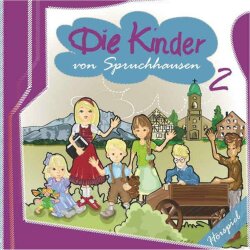 Die Kinder von Spruchhausen 2 - Hörspiel - CD