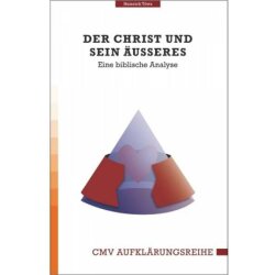 Der Christ und sein Äußeres - Heinrich Töws