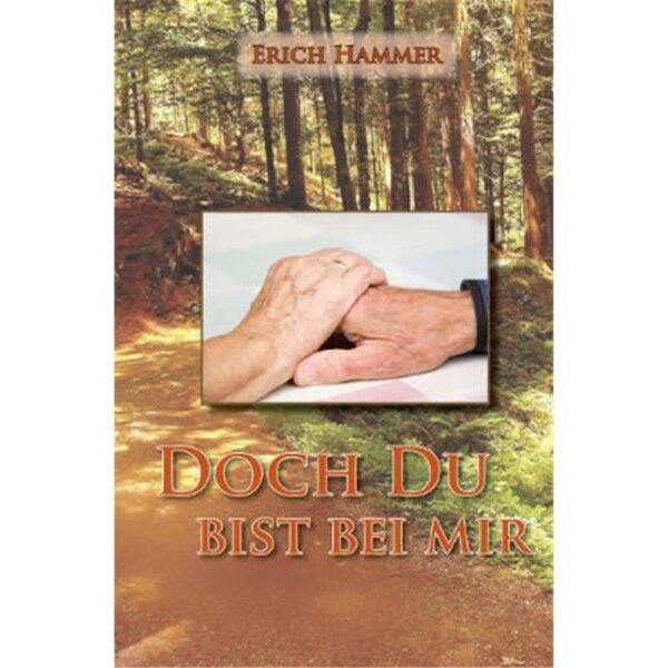 Doch du bist bei mir - Erich Hammer