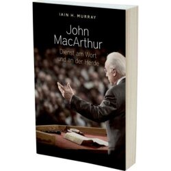 John MacArthur - Iain H. Murray