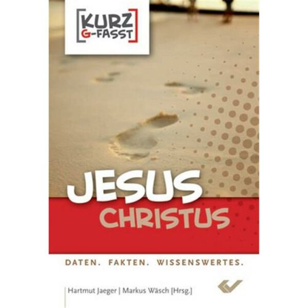 Jesus Christus - Hartmut Jaeger, Markus Wäsch