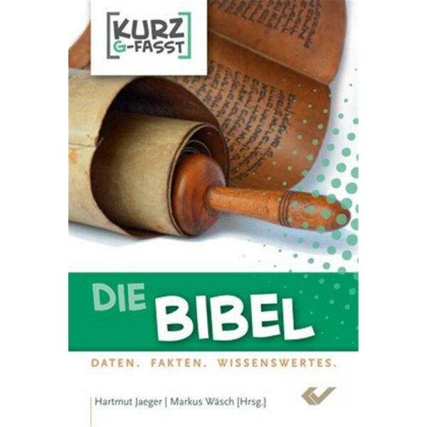 Die Bibel - Hartmut Jaeger, Markus Wäsch