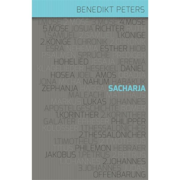 Kommentar zu Sacharja - Benedikt Peters