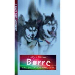 Borre und das Wolfshundtrio - Holger Klaewer