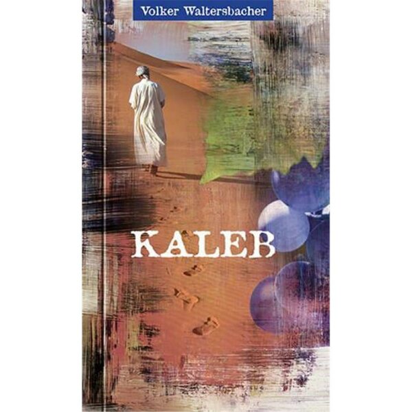 Kaleb - Volker Waltersbacher