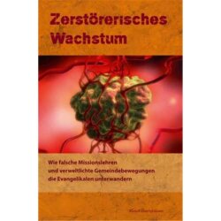 Zerstörerisches Wachstum - Rudolf  Ebertshäuser