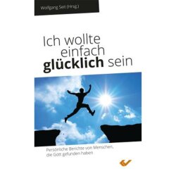 Ich wollte einfach glücklich sein - Wolfgang Seit