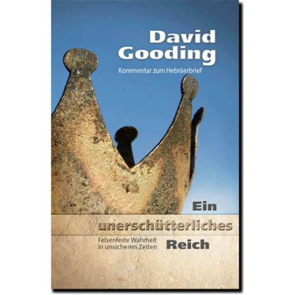 Ein unerschütterliches Reich - David Gooding