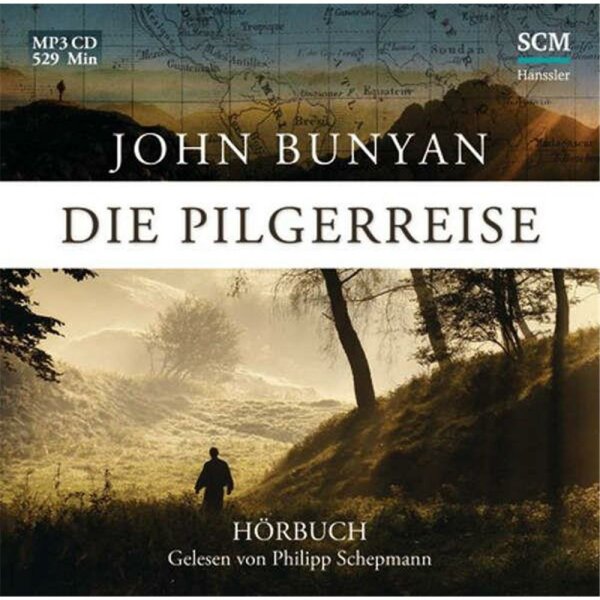 Die Pilgerreise - John Bunyan - Hörbuch MP3