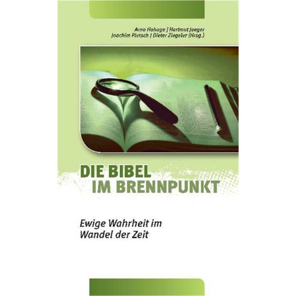 Die Bibel im Brennpunkt - Jaeger, Pletsch, Ziegeler, Hohage