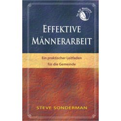 Effektive Männerarbeit - Steve Sonderman