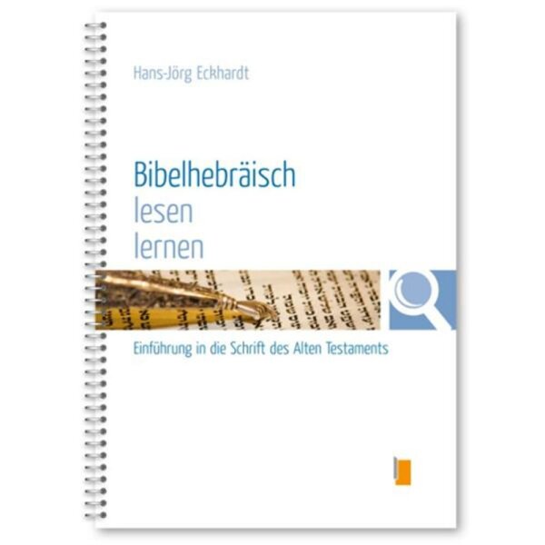 Bibelhebräisch lesen lernen - Hans-Jörg Eckhardt