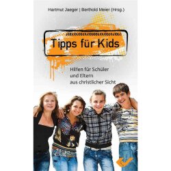 Tipps für Kids - Hartmut Jaeger, Berthold Meier