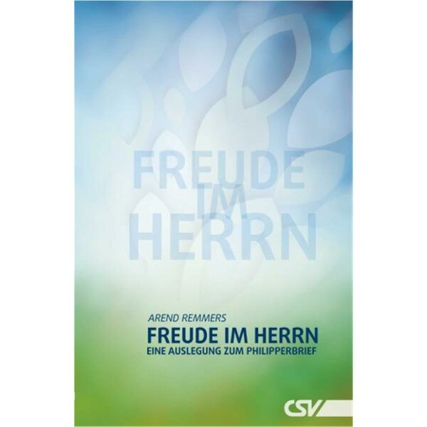 Freude im Herrn - Arend Remmers