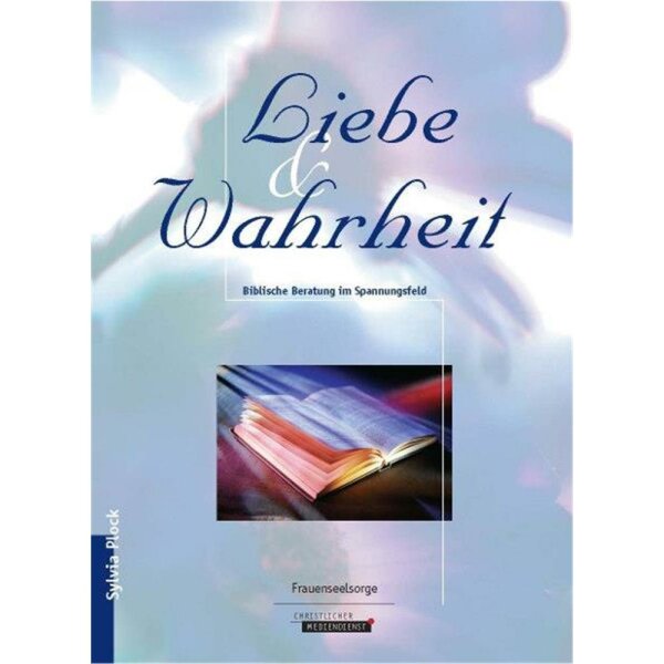 Liebe und Wahrheit - Sylvia Plock