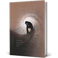 Andachtsbuch: Aus der Tiefe rufe ich, HERR, zu dir! -...