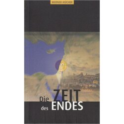 Die Zeit des Endes - Werner Mücher