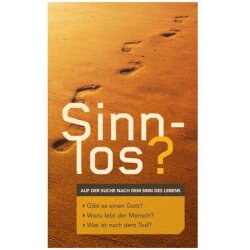 Sinnlos?