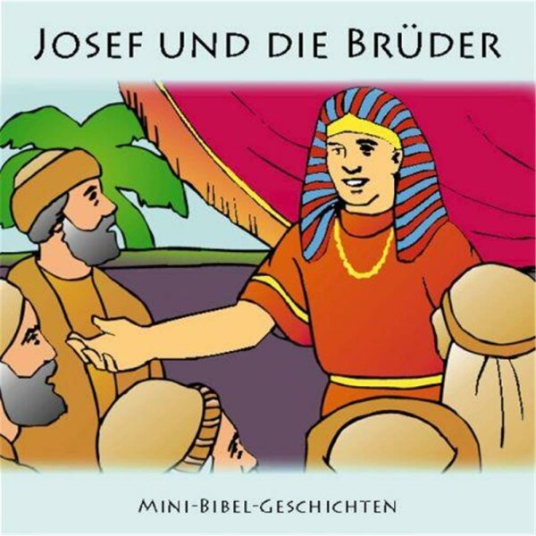 Josef und die Brüder