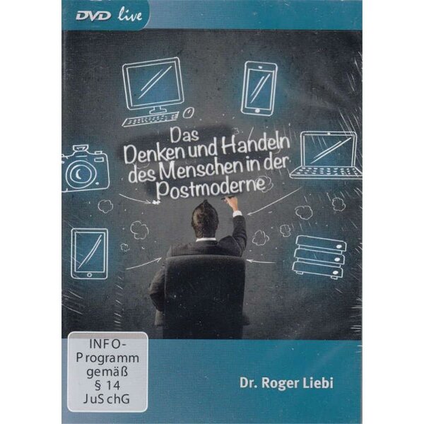 Das Denken und Handeln des Menschen in der Postmoderne - Liebi - DVD