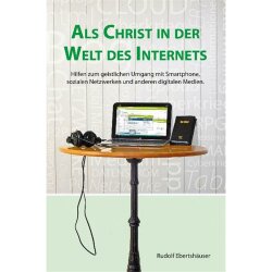 Als Christ in der Welt des Internets - Rudolf...